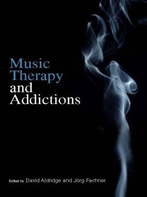 cover image of Music Therapy and Addictions